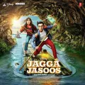 Phir Wahi - Jagga Jasoos