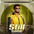 Still Same - Angad mp3 song download