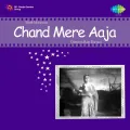 Phoolon Pe Nikhar Hai - Chand Mere Aaja