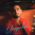 UNSPOKEN - Harpinder Gill Free MP3 Download