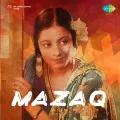 Tu Ek Suhana Sapna - Mazaq