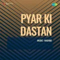 Jo Kal Gaa Rahe The - Pyar Ki Dastan