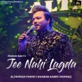 Jee Nahi Lagda - Altamash Faridi