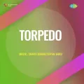 Chal Sajan Ek Chhoti Si Duniya - Torpedo MP3 Song