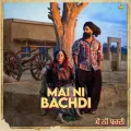 Mai Ni Bachdi - Raj Ranjodh mp3 song download