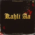 Kahli Aa - Arjan Dhillon