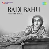 Duniya Se Nyari Gori Teri Sasural - Badi Bahu