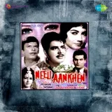 Neeli Aankhen Album