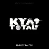 Kya Total ? Album