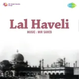 Banti Nazar Aati Nahin - Lal Haveli