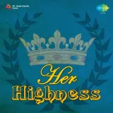 Rang Rangilee Duniya Mein - Her Highness