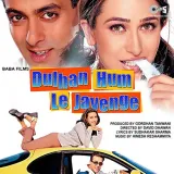 Dulhan Hum Le Jayenge Album