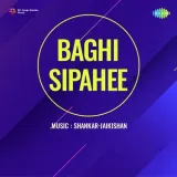 Baghi Sipahee Album
