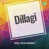 Dillagi Album