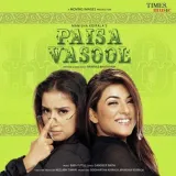 Paisa Vasool (Female Version) - Paisa Vasool