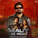Maut Ki Koli - Masoom Sharma Album