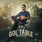 Gol Table - Laddi Chhajla Album