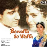 Waise Toh Zamane Mein - Bewaffa Se Waffa