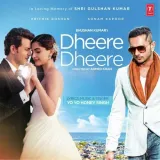 Dheere Dheere Album