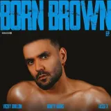 Born Brown Album