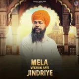 Mela Vekhan Aayi Jindriye Album