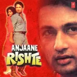 Anjaane Rishte Album
