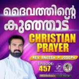 Christian Prayer Episode 457 (Deivathinte Kunjad) Album