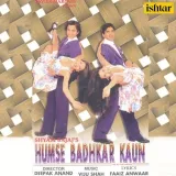 Humse Badhkar Kaun Album