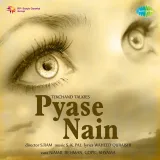 Pyase Nain Album