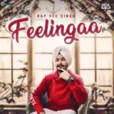 Feelingaa - Kay Vee Singh