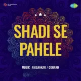Shadi Se Pahele Album