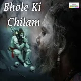 Bhole Ki Chilam