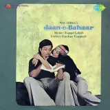 O Go Piya - Jaan-E-Bahaar