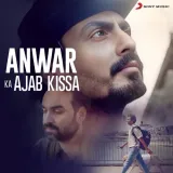Anwar Ka Ajab Kissa Album