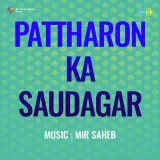 Pattharon Ka Saudagar Album