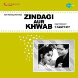 Zindagi Aur Khwab Album