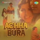 Aa Jao Yahan - Achha Bura