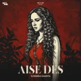 Aise Des - Sunanda Sharma Album