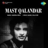 Aa Bhi Jao Sanam - Mast Qalandar