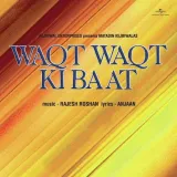 Waqt Waqt Ki Baat Album