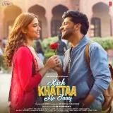 Kuch Khattaa Ho Jaay Album