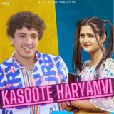 Kasoote Haryanvi Album