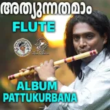 Athyunnathamam - Flute