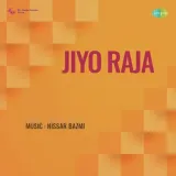 Yeh Ham Nachat Re - Jiyo Raja