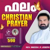 Christian Prayer Episode 590 (Phalam)
