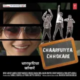 Chaarfutiya Chhokare Album