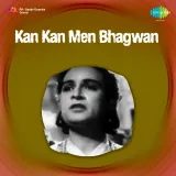 Kan Kan Men Bhagwan