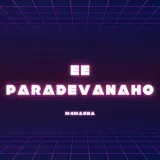 Ee Paradevanaho Album