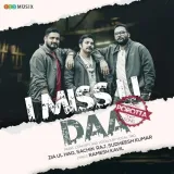 I Miss U Daa (Porotta Song) Album