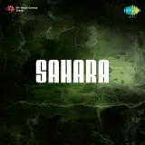 Chham Chham Karti Chale Wo Maa - Sahara